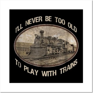 Play With Trains Posters and Art